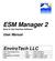 ESM Manager 2 Easy to Use Interface Software