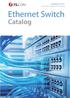 Updated in 2017 Free Product Guide for Your Network. Ethernet Switch. Catalog