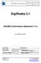 DigiRoebs 3.1. DICOM Conformance Statement V1.0. medigration GmbH. DICOM Conformace Statement Seite 1 / 38.