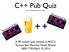 C++ Pub Quiz. Sponsored by: Sponsored by: A 90 minute quiz session at ACCU Terrace Bar, Marriott Hotel, Bristol , April 10, 2014