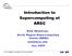 Introduction to Supercomputing at. Kate Hedstrom, Arctic Region Supercomputing Center (ARSC) Jan, 2004