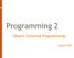 Programming 2. Object Oriented Programming. Daniel POP