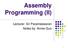 Assembly Programming (II) Lecturer: Sri Parameswaran Notes by: Annie Guo