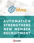 AUTOMATION STRENGTHENS NEW MEMBER RECRUITMENT