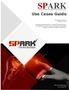 SPARK. Use Cases Guide. ITLAQ Technologies  Document Version 3.0 March 19, 2018