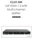 CLUX-8M 1x8 HDMI 1.3 with Multi-channel Splitter