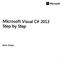 Microsoft Visual C# Step by Step. John Sharp