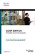 CCNP SWITCH Portable Command Guide Scott Empson Hans Roth Warning and Disclaimer Trademark Acknowledgments