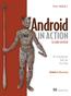 Covers Android 2 IN ACTION SECOND EDITION. W. Frank Ableson Robi Sen Chris King MANNING