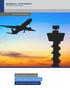 Aviation & Airspace Solutions MODERNIZING SYSTEMS TRANSFORMING OPERATIONS DELIVERING PERFORMANCE