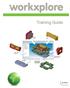 1 - Introduction Training Guide Objectives WorkXplore Environment Importing and Opening CAD Files 5