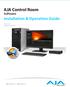 AJA Control Room. Installation & Operation Guide. Software. Version 12.4 Published: June 6, 2016