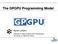 The GPGPU Programming Model