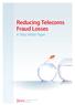 Reducing Telecoms Fraud Losses