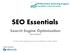 SEO Essentials. Search Engine Optimisation. RTONZ Online Marketing Program Capabilities & Benchmarking. Chris Adams