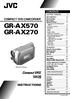 GR-AX570 GR-AX270. Compact VHS INSTRUCTIONS COMPACT VHS CAMCORDER