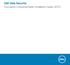 Dell Data Security. Encryption Enterprise Basic Installation Guide v8.17.2