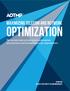 OPTIMIZATION MAXIMIZING TELECOM AND NETWORK. The current state of enterprise optimization, best practices and considerations for improvement