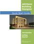 AECOsim Building Designer. Quick Start Guide. Introduction Getting Started Bentley Systems, Incorporated.