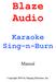 Blaze Audio Karaoke Sing-n-Burn