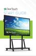 QUICK START GUIDE FOR YOUR CLEAR TOUCH INTERACTIVE DIGITAL DISPLAY