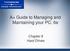 A+ Guide to Managing and Maintaining your PC, 6e. Chapter 8 Hard Drives