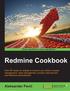 Redmine Cookbook. Aleksandar Pavić BIRMINGHAM - MUMBAI
