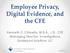 Employee Privacy, Digital Evidence, and the CFE. Kenneth C. Citarella, M.B.A., J.D., CFE Managing Director, Investigations Guidepost Solutions LLC