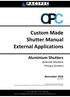Custom Made Shutter Manual External Applications