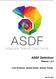 ASDF Definition. Release Lion Krischer, James Smith, Jeroen Tromp