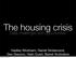 The housing crisis. Data challenges and opportunities. Hadley Wickham, Garret Grolemund, Dex Gannon, Gabi Quart, Barret Schloekre