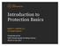 Introduction to Protection Basics