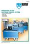 PEMSERTER IN-DIE FASTENER FEEDING SYSTEM Eliminate secondary operations Reduce costs Improve quality Speed production