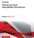 Oracle. Field Service Cloud Using Mobility Cloud Service