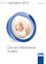 Highlights Edition 1/2018. Oral and Maxillofacial Surgery