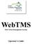 WebTMS. Web Ticket Management System. Operator s Guide