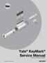Yale KeyMark Service Manual. Protected Keyway Cylinder. An ASSA ABLOY Group brand