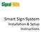Smart Sign System. Installation & Setup Instructions