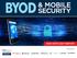 BYOD & MOBILE SECURITY 2016 SPOTLIGHT REPORT. Information Security. Presented by. Group Partner