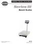Installation / Operator / Service Manual. Bench Scales Revision 6 07/ by Fairbanks Scales Inc. All rights reserved