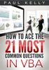 HOW TO ACE THE 21 MOST COMMON QUESTIONS IN VBA 1