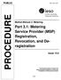 PROCEDURE. Part 3.1: Metering Service Provider (MSP) Registration, Revocation, and Deregistration PUBLIC. Market Manual 3: Metering. Issue 15.