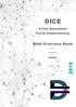 DICE. Brief Overview Book. A New Generation Social Cryptocurrency. March DICE Money. Revision 2