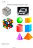 Identify the following 3-D Geometric Shapes