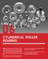 The supporting roller has the thick-wall outer ring, by. Cylindrical Roller Bearing