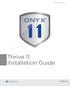 WHITE PAPER Thrive 11. Thrive 11 Installation Guide. onyxgfx.com