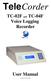 Tele Corder. TC-02F TC-04F Voice Logging Recorder. User Manual. Version 2.42b-F-USA