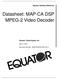 Datasheet: MAP-CA DSP MPEG-2 Video Decoder