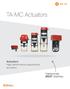 TA-MC Actuators. Actuators High performance proportional actuators