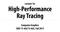 High-Performance Ray Tracing